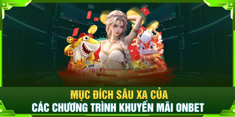 Tham gia giải trí cá cược Onbet người chơi sẽ được trải nghiệm những trò chơi giải trí đỉnh cao